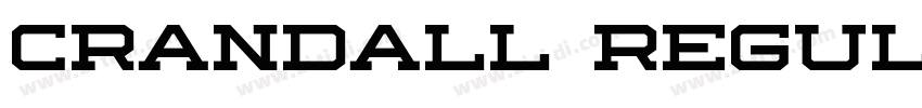 Crandall Regular字体转换 Crandall Regular字体转换